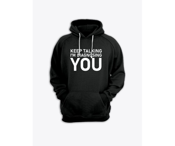 Модная толстовка с капюшоном без молнии - худи с принтом Keep talking im diagnosing you