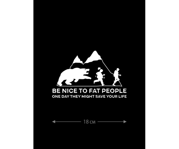 Наклейки на авто с принтом Be nice to fat people | Стикеры для любых твердых поверхностей, стекол